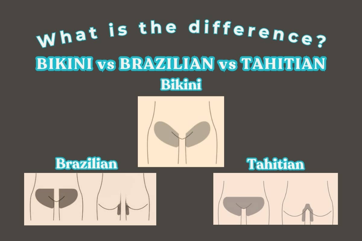 Intimate Waxing Services Bikini, Brazilian, or Tahitian What is the difference?
